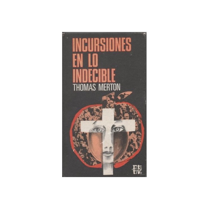 Incursiones en lo indecible
